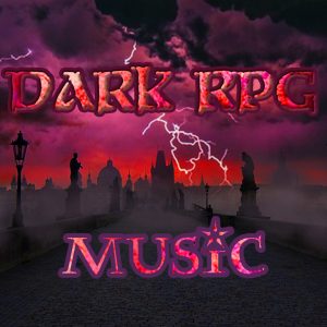 Dark RPG Music – 102918
