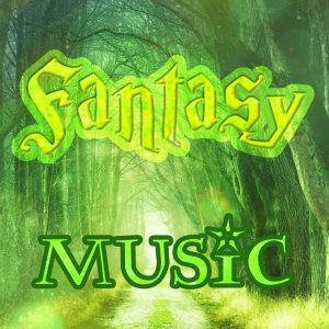 Fantasy Music – 050619