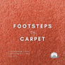 Footsteps on Carpet