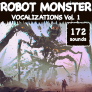 Robot Monster Vocalizations Vol. 1